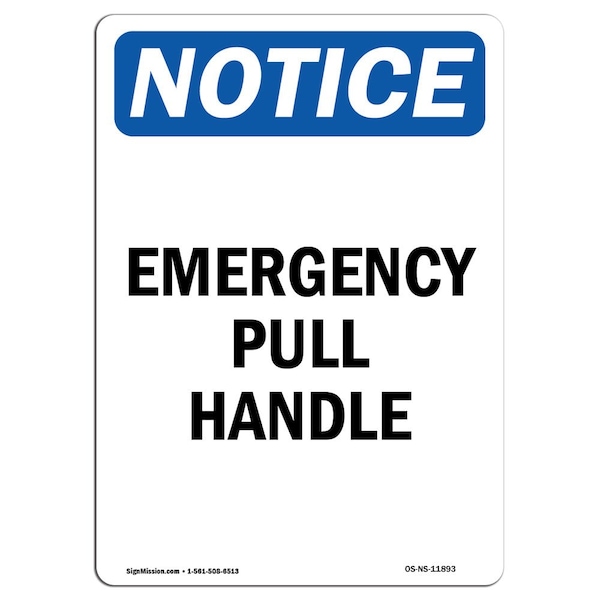 Safety Sign, OSHA Notice, 5" Height, Emergency Pull Handle Sign, Portrait, 10PK